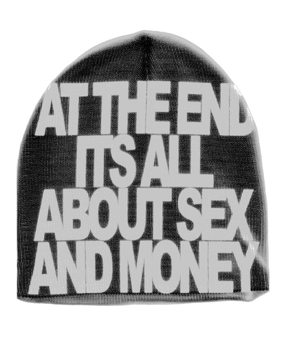 AT THE END IS ALL ABOUT SEX AND MONEY
