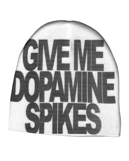 GIVE ME DOPAMINE SPIKES