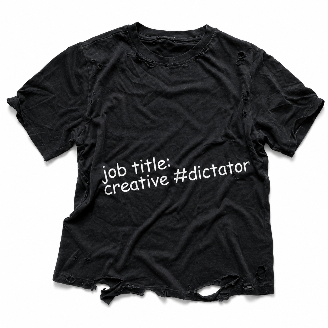 job title: creative #dictator