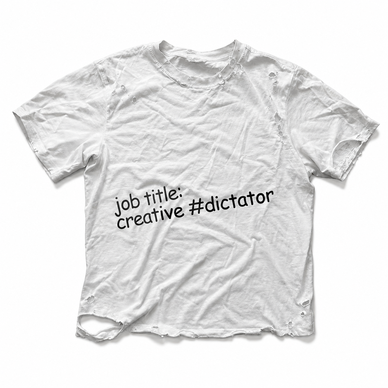 job title: creative #dictator